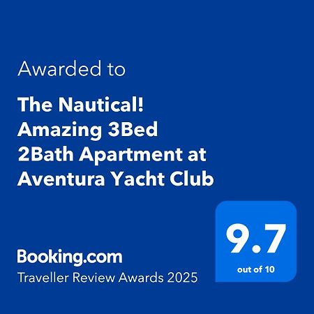 The Nautical! Amazing 3Bed 2Bath Apartment At Aventura Yacht Club Exterior photo